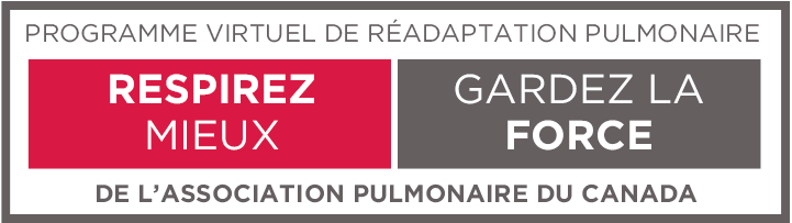 RÉADAPTATION PULMONAIRE VIRTUELLE | RESPIREZ mieux – gardez la FORCE